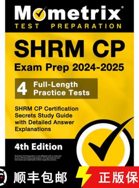 预订 Shrm Cp Exam Prep 2024-2025 - 4 Full-Length Practice Tests, Shrm Cp Certification Secrets Study ... [9781516724482]
