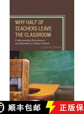 【3-4周达】Why Half of Teachers Leave the Classroom : Understanding Recruitment and Retention in Toda... [9781475801675]