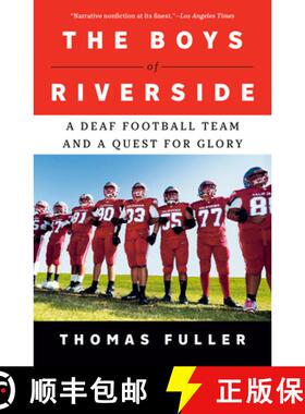 【3-4周达】The Boys of Riverside: A Deaf Football Team and a Quest for Glory [9780593471142]