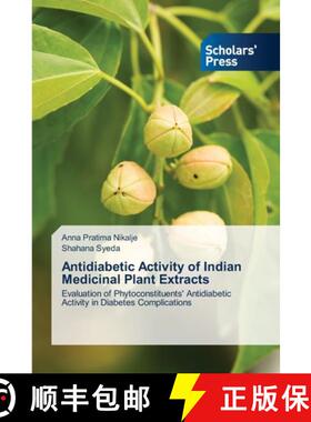 【3-4周达】Antidiabetic Activity of Indian Medicinal Plant Extracts [9783639660081]