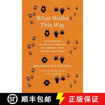 【3-4周达】What Walks This Way: Discovering the Wildlife Around Us Through Their Tracks and Signs [9780231215985]