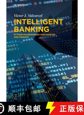 预订 Intelligent Banking: Python Programming for Banking and Finance [9783111192789]