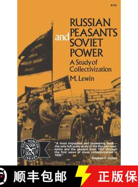 【3-4周达】Russian Peasants and Soviet Power: A Study of Collectivization [9780393007527]