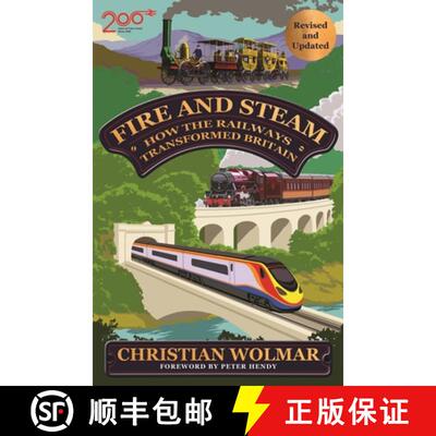 【3-4周达】Fire and Steam: How the Railways Transformed Britain [9781805464709]