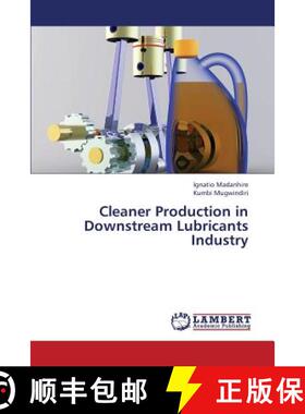 预订 Cleaner Production in Downstream Lubricants Industry [9783659410017]