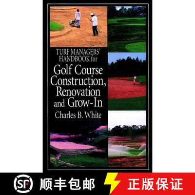 【3-4周达】精装 Turf Managers' Handbook For Golf Course Construction, Renovation, And Grow-In [Wiley... [9781575041100]