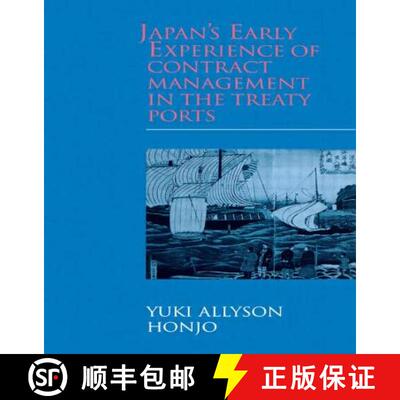 【3-4周达】精装 Japan's Early Experience of Contract Management in the Treaty Ports [9781903350089]