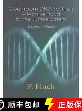 【3-4周达】Courtroom DNA Testing: Exposé of Facts [9781637513897]