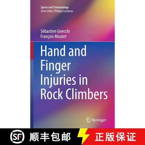 【3-4周达】Hand and Finger Injuries in Rock Climbers (Softcover reprint of the original 1st ed. 2015) [9783319384771]