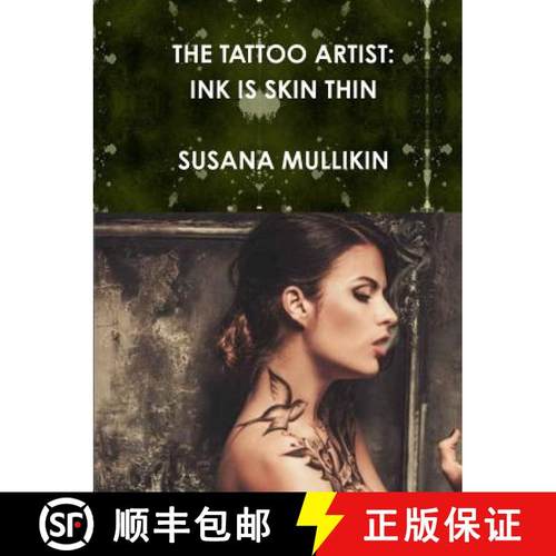【3-4周达】The Tattoo Artist: Ink Is Skin Thin [9781387625963]