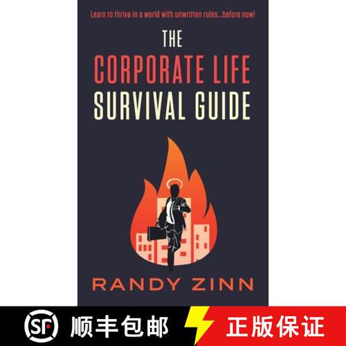 【3-4周达】The Corporate Life Survival Guide: Thrive in a world with unwritten rules... before now. [9781953643049]