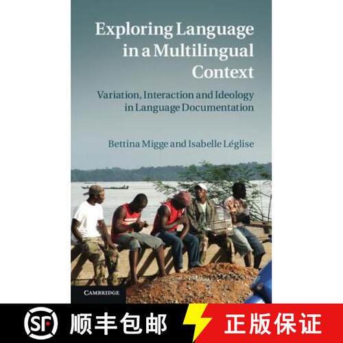 预订 精装 Exploring Language in a Multilingual Context: Variation, Interaction and Ideology in Langua... [9780521195553]
