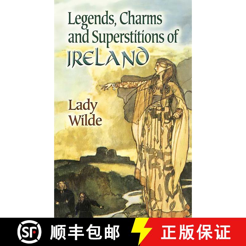 预订 Legends, Charms and Superstitions of Ireland [9780486447339] - 实物图