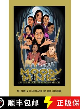 【3-4周达】Moody Minic And The Princesses Menacing Menaces [9781737478102]