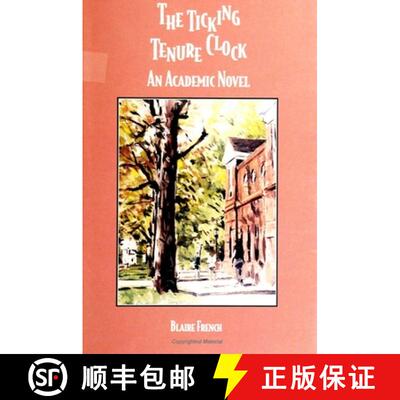 【3-4周达】The Ticking Tenure Clock : An Academic Novel [9780791439364]