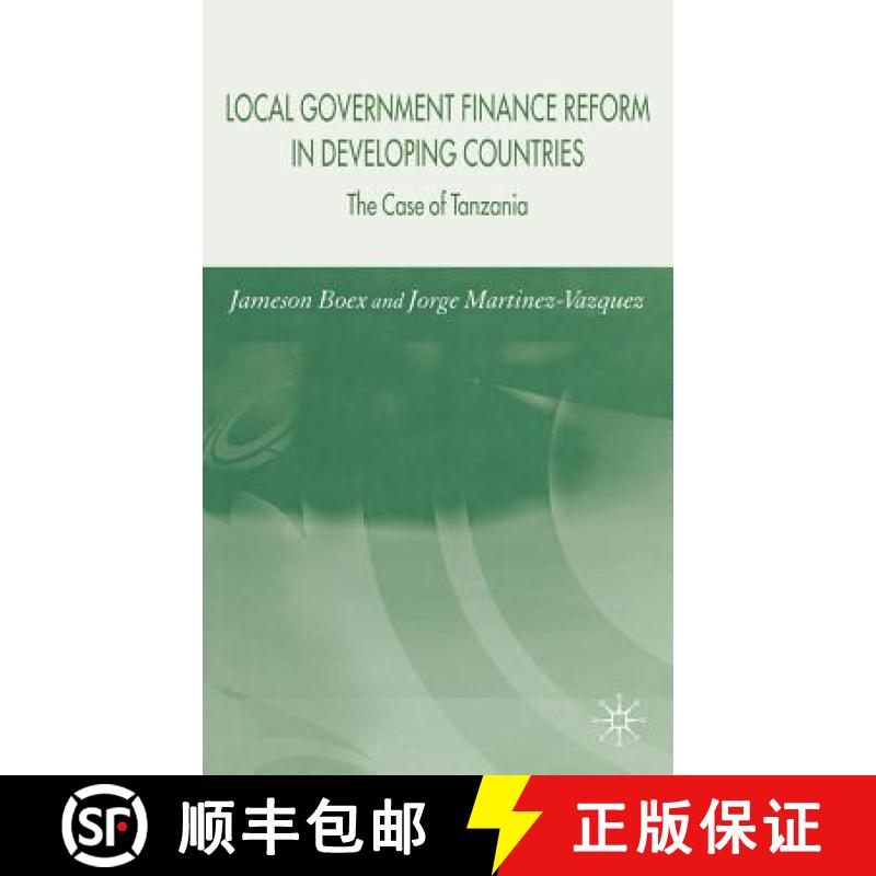 【3-4周达】Local Government Financial Reform in Developing Countries : The Case of Tanzania [9781403934840]
