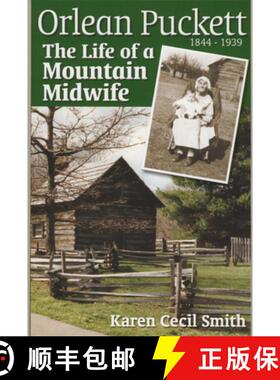 【3-4周达】Orlean Puckett: The Life of a Mountain Midwife [9781887905725]