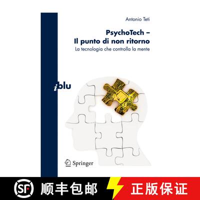 【3-4周达】PsychoTech - Il punto di non ritorno : La tecnologia che controlla la mente [9788847018143]