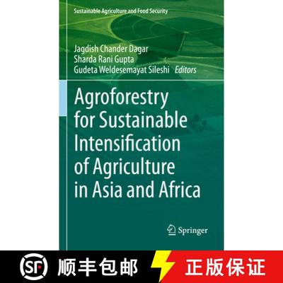 【3-4周达】Agroforestry for Sustainable Intensification of Agriculture in Asia and Africa [9789811946042]