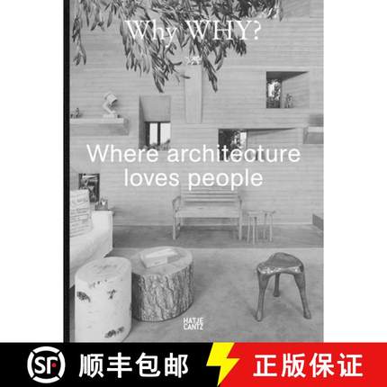【3-4周达】Why WHY?: Where architecture loves people [9783775759205]