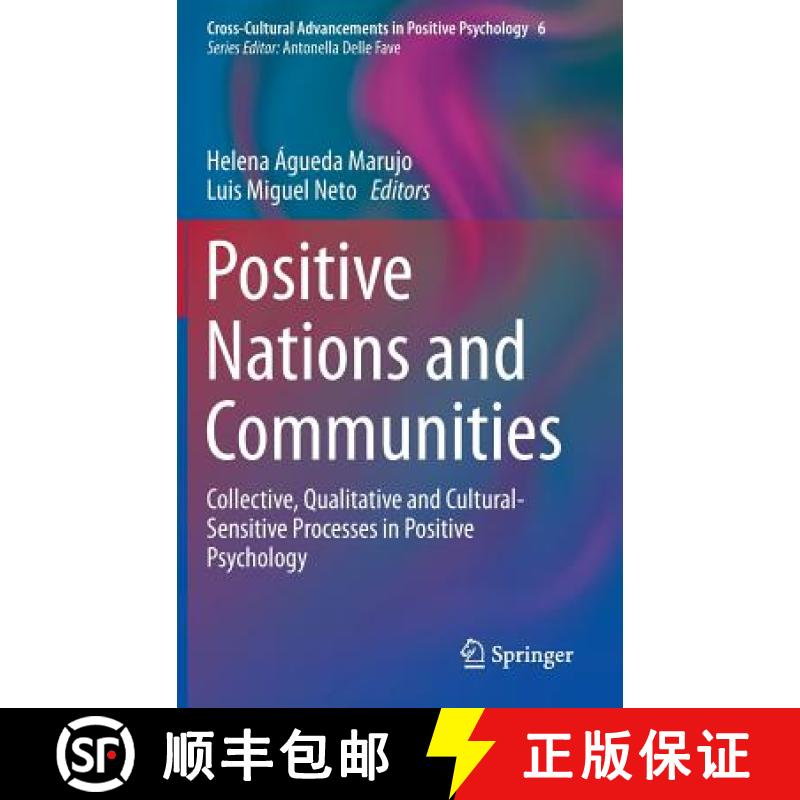 【3-4周达】Positive Nations and Communities : Collective, Qualitative and Cultural-Sensitive Processe... [9789400768680]