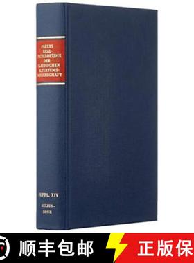 【3-4周达】Realencyclopädie Der Classischen Altertumswissenschaft: Supplementband.XIV: 1190 Aelius-Z... [9783476011626]