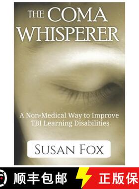 【3-4周达】The Coma Whisperer: The non-medical, self help, stress management book for women uses hypn... [9781734680607]