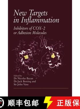 【3-4周达】New Targets in Inflammation: Inhibitors of COX-2 or Adhesion Molecules Proceedings of a co... [9789401062657]
