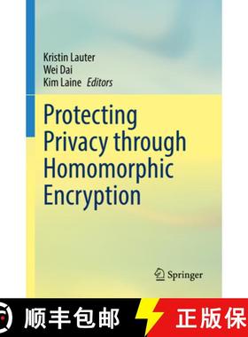 【3-4周达】Protecting Privacy Through Homomorphic Encryption [9783030772895]