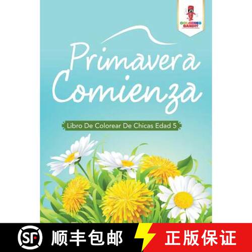 【3-4周达】Primavera Comienza: Libro De Colorear De Chicas Edad 5 [9780228212492]
