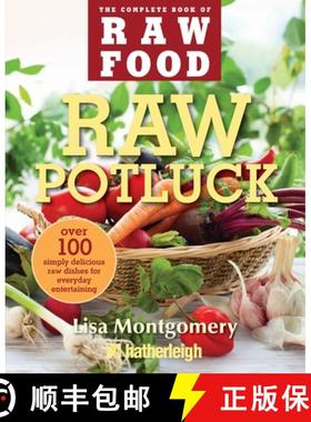 【3-4周达】Raw Potluck: Over 100 Simply Delicious Raw Dishes for Everyday Entertaining [9781578263981]