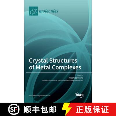 【3-4周达】Crystal Structures of Metal Complexes [9783036564531]