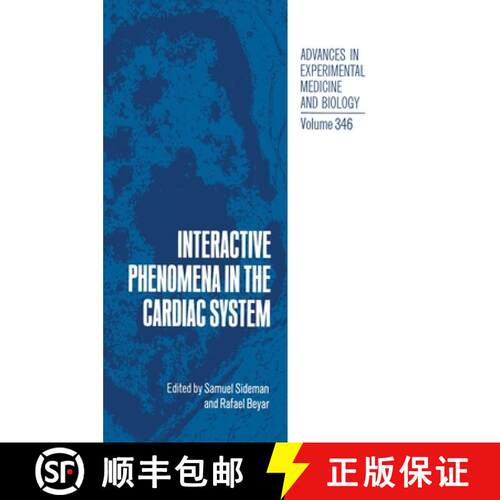 【3-4周达】精装 Interactive Phenomena in the Cardiac System: Proceedings of the Eighth Henry Goldberg... [9780306446375]