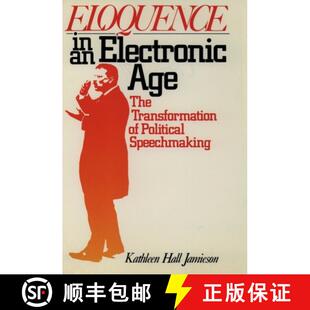 Eloquence 9780195063172 Speechmaking The 3周达 Transformation Political Electronic Age