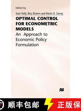 【3-4周达】Optimal Control for Econometric Models: An Approach to Economic Policy Formulation - Optim... [9780333257067]