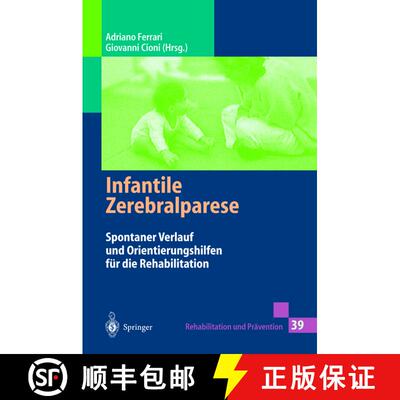 【3-4周达】Infantile Zerebralparese : Spontaner Verlauf und Orientierungshilfen für die Rehabilitation [9783540620280]