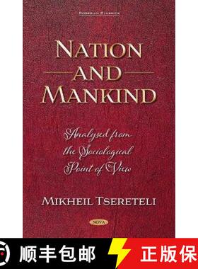 【3-4周达】Nation and Mankind: Analysed from the Sociological Point of View [9781536181265]
