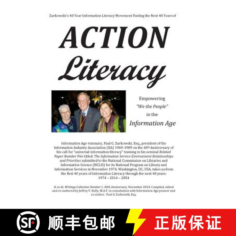 【3-4周达】Zurkowski's 40 Year Information Literacy Movement Fueling the Next 40 Years of Action Lite... [9780692350775]