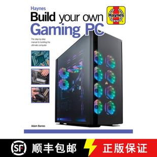 【3-4周达】Build Your Own Gaming PC: The Step-By-Step Manual to Building the Ultimate Computer [9781785216688]