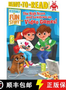 【3-4周达】The High Score and Lowdown on Video Games!: Ready-to-Read Level 3 [9781481429160]