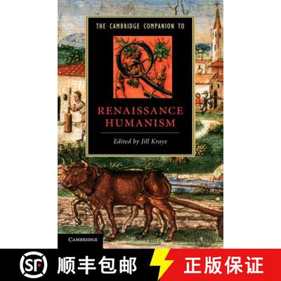 【3-4周达】Cambridge Companion to Renaissance Humanism: - The Cambridge Companion to Renaissance Huma... [9780521436243]