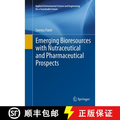 【3-4周达】Emerging Bioresources with Nutraceutical and Pharmaceutical Prospects [9783319352749]