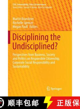 【3-4周达】Disciplining the Undisciplined?: Perspectives from Business, Society and Politics on Respo... [9783319890753]