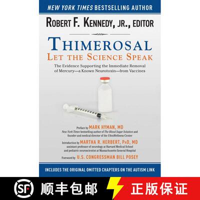 【3-4周达】Thimerosal: Let the Science Speak: The Evidence Supporting the Immediate Removal of Mercur... [9781634504423]