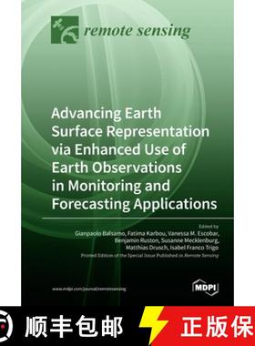 【3-4周达】Advancing Earth Surface Representation via Enhanced Use of Earth Observations in Monitorin... [9783039210640]
