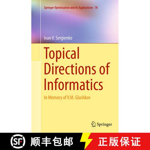 【3-4周达】Topical Directions of Informatics : In Memory of V. M. Glushkov (Softcover reprint of the ... [9781493954575]