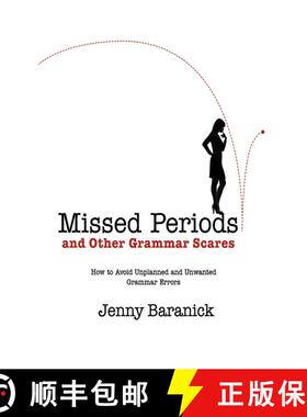 【3-4周达】Missed Periods and Other Grammar Scares: How to Avoid Unplanned and Unwanted Grammar Errors [9781616083700]