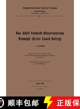 【3-4周达】Das Adolf Schmidt-Observatorium Niemegk (Kreis Zauch-Belzig) [9783642505461]