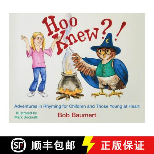 【3-4周达】精装 Hoo Knew?!: Adventures in Rhyming for Children and Those Young at Heart [9781939237958]