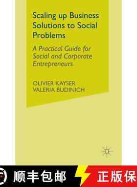 【3-4周达】Scaling up Business Solutions to Social Problems : A Practical Guide for Social and Corpor... [9781349499847]
